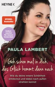 Cover von Geh schon mal in dich, das Glück kommt dann nach