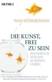 Cover von Die Kunst, frei zu sein