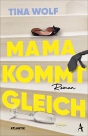 Cover von Mama kommt gleich