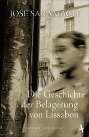 Cover von Die Geschichte der Belagerung von Lissabon