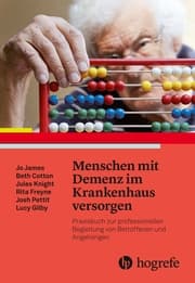 Cover von Menschen mit Demenz im Krankenhaus versorgen