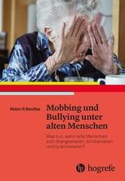 Cover von Mobbing und Bullying unter alten Menschen
