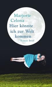 Cover von Hier könnte ich zur Welt kommen