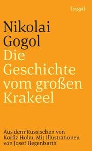 Cover von Die Geschichte vom großen Krakeel zwischen Iwan Iwanowitsch und Iwan Nikiforowitsch