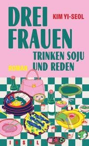 Cover von Drei Frauen trinken Soju und reden