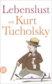 Cover von Lebenslust mit Kurt Tucholsky