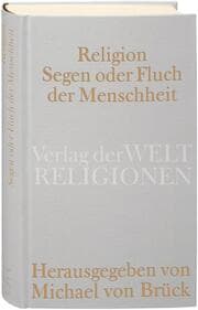 Cover von Religion - Segen oder Fluch der Menschheit?