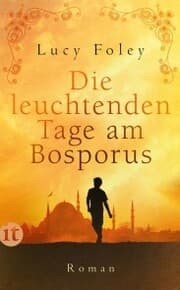 Cover von Die leuchtenden Tage am Bosporus