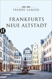 Cover von Frankfurts Neue Altstadt