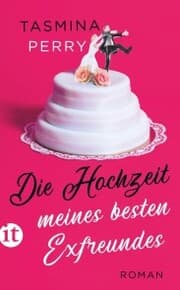 Cover von Die Hochzeit meines besten Exfreundes