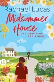 Cover von Midsummer House - Roman (Das Erbe von Applemore 3)