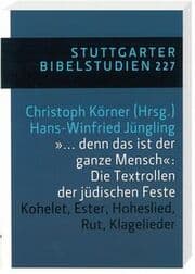 Cover von '...denn das ist der ganze Mensch': Die Textrollen der jüdischen Feste