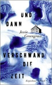 Cover von Und dann verschwand die Zeit
