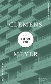Cover von Clemens Meyer über Christa Wolf