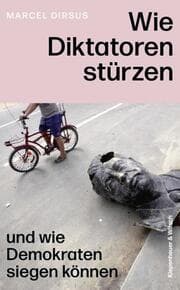 Cover von Wie Diktatoren stürzen