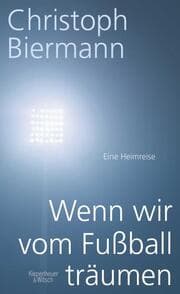 Cover von Wenn wir vom Fußball träumen