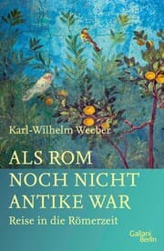 Cover von Als Rom noch nicht Antike war