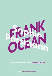 Cover von Sophie Passmann über Frank Ocean