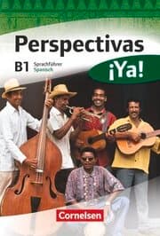 Cover von Perspectivas Ya! - Spanisch für Erwachsene - Aktuelle Ausgabe - B1