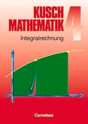 Cover von Kusch: Mathematik - Bisherige Ausgabe - Band 4