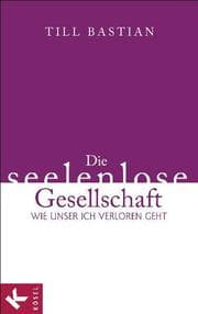 Cover von Die seelenlose Gesellschaft