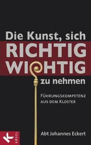 Cover von Die Kunst, sich richtig wichtig zu nehmen