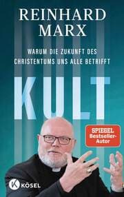 Cover von Kult. Warum die Zukunft des Christentums uns alle betrifft