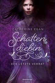 Cover von Schattendiebin - Der letzte Verrat