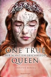 Cover von One True Queen - Aus Schatten geschmiedet