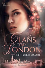 Cover von Clans of London - Schicksalsmagie