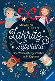 Cover von Lakritz in Lappland - Eine Weihnachtsgeschichte in 24 Kapiteln