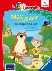 Cover von Leserabe 1. Lesestufe - Max und Biber bei Käpt'n Kelle!
