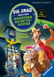 Cover von Die Jagd nach dem magischen Detektivkoffer, Band 2 - Vorsicht, Ganoven!