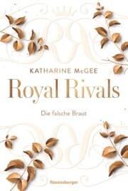 Cover von Royal Rivals, Band 2 - Die falsche Braut
