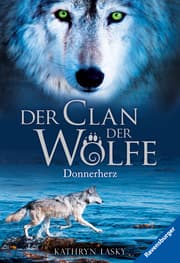 Cover von Der Clan der Wölfe 1: Donnerherz