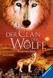 Cover von Der Clan der Wölfe, Band 3 - Feuerwächter