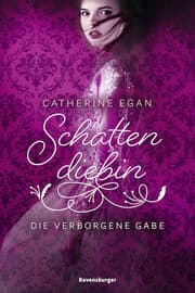 Cover von Schattendiebin - Die verborgene Gabe