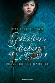 Cover von Schattendiebin - Die verbotene Wahrheit