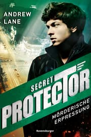 Cover von Secret Protector - Mörderische Erpressung