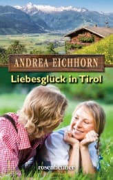 Cover von Liebesglück in Tirol