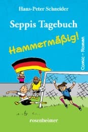 Cover von Seppis Tagebuch - Hammermäßig!