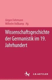 Cover von Wissenschaftsgeschichte der Germanistik im 19. Jahrhundert