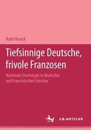 Cover von Tiefsinnige Deutsche, frivole Franzosen