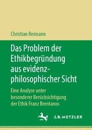Cover von Das Problem der Ethikbegründung aus evidenzphilosophischer Sicht