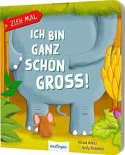 Cover von Zieh mal: Ich bin ganz schön groß!