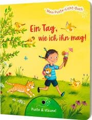 Cover von Mein Puste-Licht-Buch: Ein Tag, wie ich ihn mag!