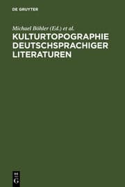 Cover von Kulturtopographie deutschsprachiger Literaturen