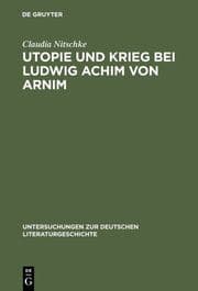 Cover von Utopie und Krieg bei Ludwig Achim von Arnim