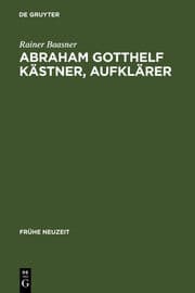 Cover von Abraham Gotthelf Kästner, Aufklärer