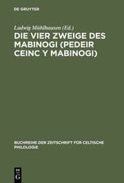Cover von Die vier Zweige des Mabinogi (Pedeir Ceinc y Mabinogi)